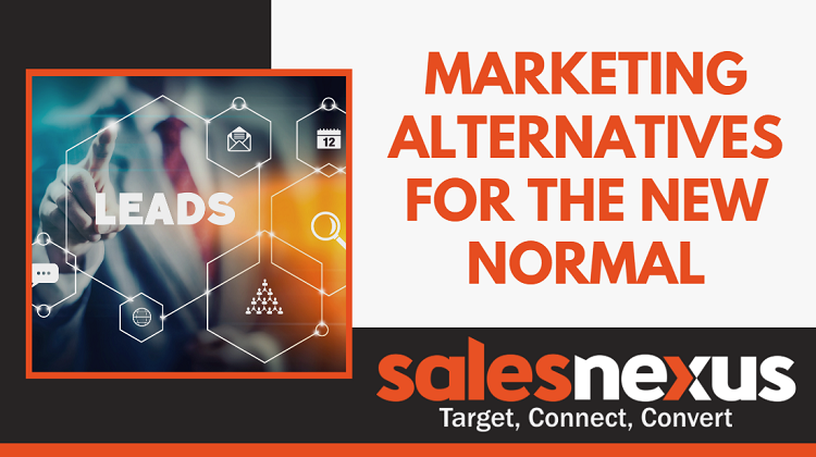 Marketing Alternatives for the New Normal