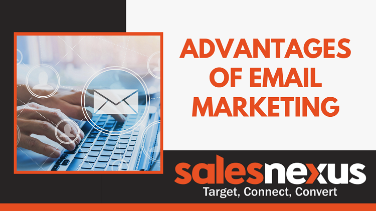 Advantages of Email Marketing