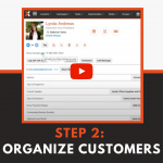 Step 2: Organize Customers