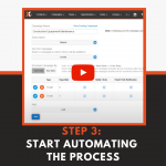 Step 3: Start Automating the Process