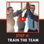 Step 4: Train the Team