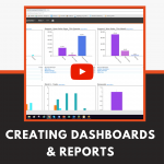Creating Dashboards & Reports