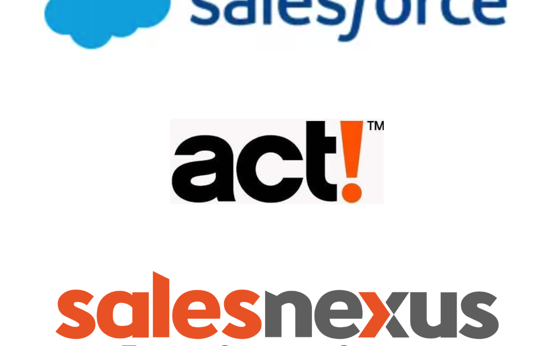 Act! CRM vs. Salesforce vs. SalesNexus: An Expert-Led CRM Comparison